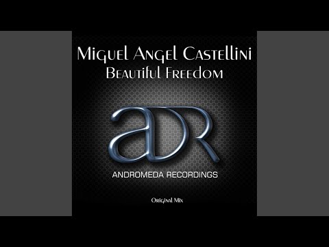 Beautiful Freedom (Original Mix)