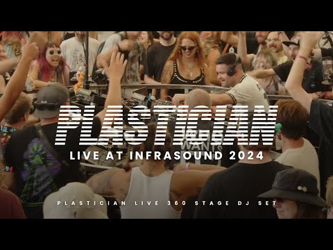 Infrasound Festival 2024 - Plastician - 360 Stage - Live DJ Set