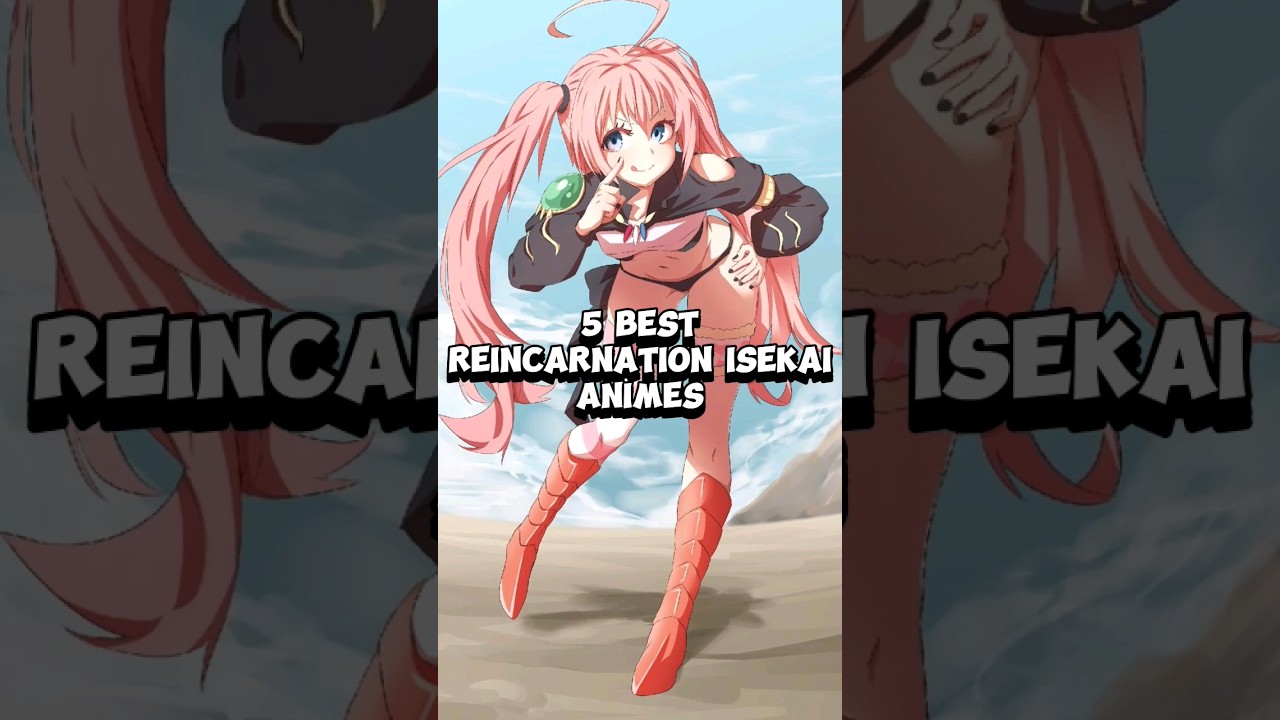 5 Best Isekai Reincarnation Anime (part 1) || #anime #shorts #reincarnatedasaslime #reincarnated