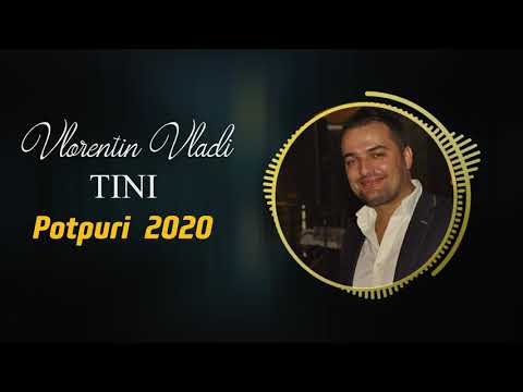 Vlorentin Vladi Tini- Live 2020