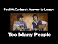 Paul McCartney and John Lennon - Too Many ...