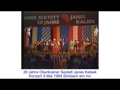 20 Jahre Oberkrainer Sextett Janes Kalsek