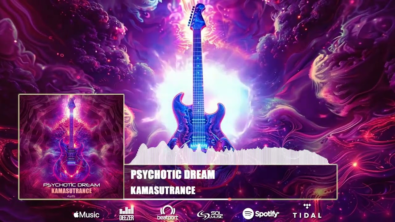 Kamasutrance - Psychotic Dream