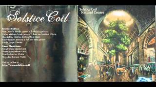 Solstice Coil - Human Again (2011, Natural Causes).wmv