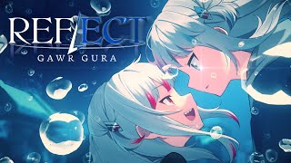[Vtub] 發錢 Gura Reflect MV 8點首播