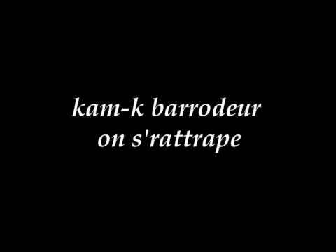 Kam-k /On s'rattrape