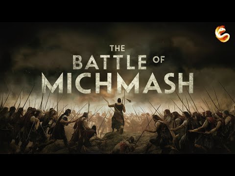 THE BATTLE OF MICHMASH (King Saul + Samuel + Jonathan)