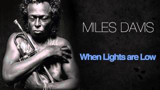 Miles Davis - When Lights Are Low