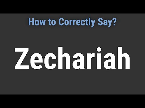 How to Pronounce Name Zechariah (Correctly!)