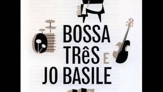 Bossa Três e Jo Basile - LP 1963 - Album Completo/Full Album
