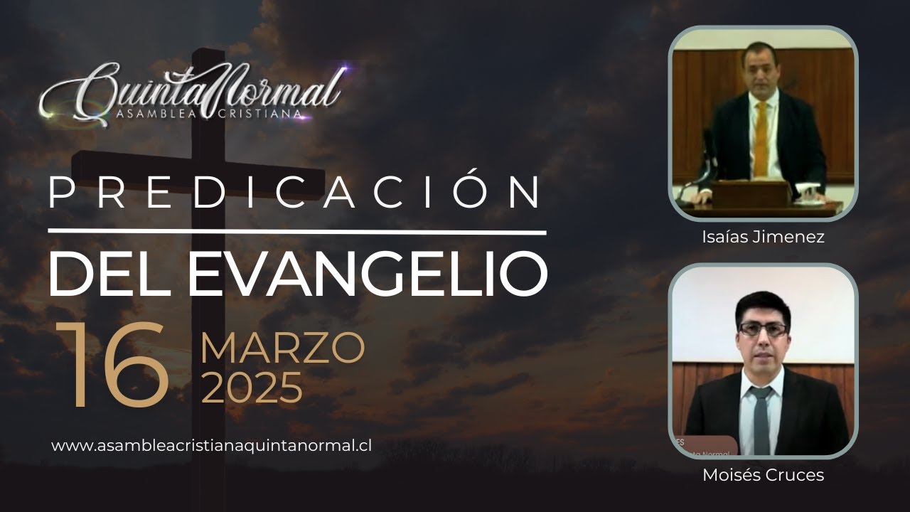 Miniatura de Predicación del Evangelio - 16/03/2025 | Isaías Jimenez - Moisés Cruces