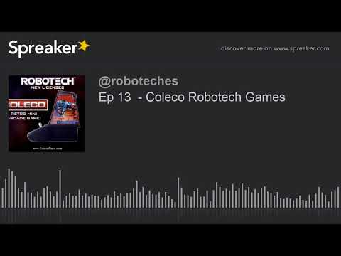 Ep 14 - Coleco Robotech Games