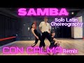 Samba/Con Calma(Remix)Daddy Yankee＋Katy Perry/Latin dance