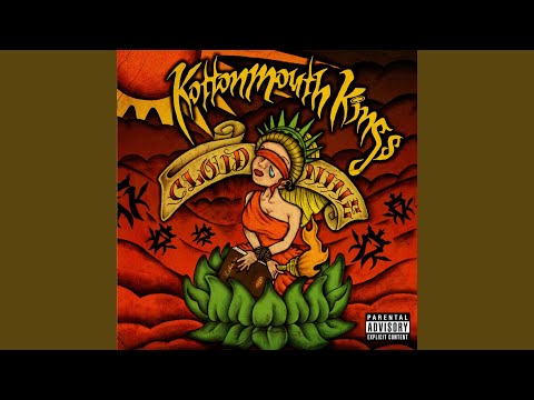 Proud to Be a Stoner - Kottonmouth Kings