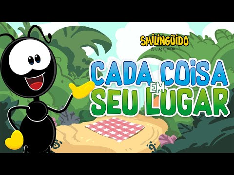 Cada Coisa em seu Lugar | Turma do Smilingüido