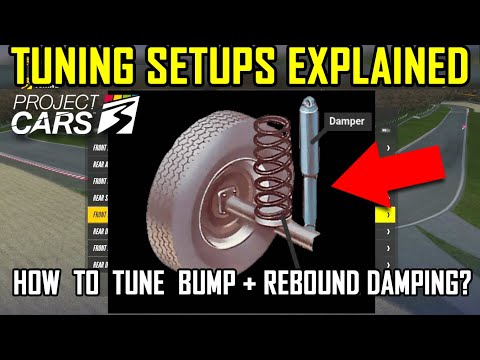 Project CARS 3 TUNING TUTORIAL PART 4: Dampers, Bump and Rebound | Setup Guide