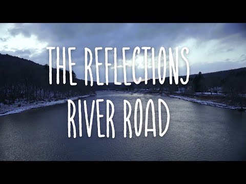 The Reflections - River Road