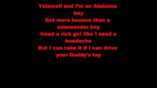 Yelawolf - Daddy&#39;s Lambo (LYRICS)