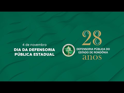 04 de Novembro - Dia da Defensoria Pública Estadual
