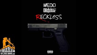Wedo ft. DB Tha General - Reckless (Prod. Jay P Bangz) [Thizzler.com Exclusive]