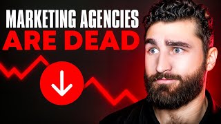 The Truth About Marketing Agencies in 2025...It's Getting Weird Fast
