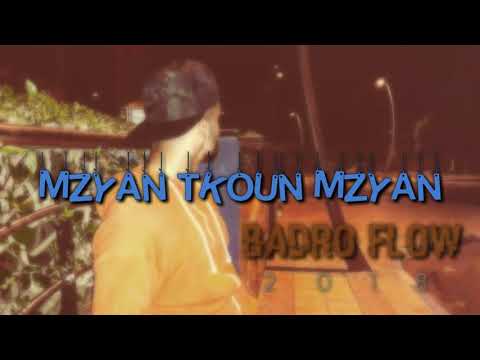 Badro FLow - Mzyan tkon mzyan [ Officiel Audiou ] rap maroc 2018 (comeng soon)