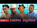 PART 2 - HUSBAND DOSENT KNOW WHICH TWIN SISTER HE MARRIED  - DARIMAS DILEMMA FREE LATEST  2020