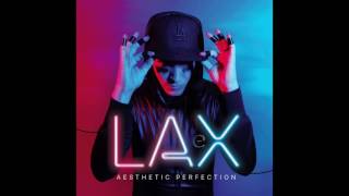 Aesthetic Perfection - LAX (Mr.Kitty Remix)