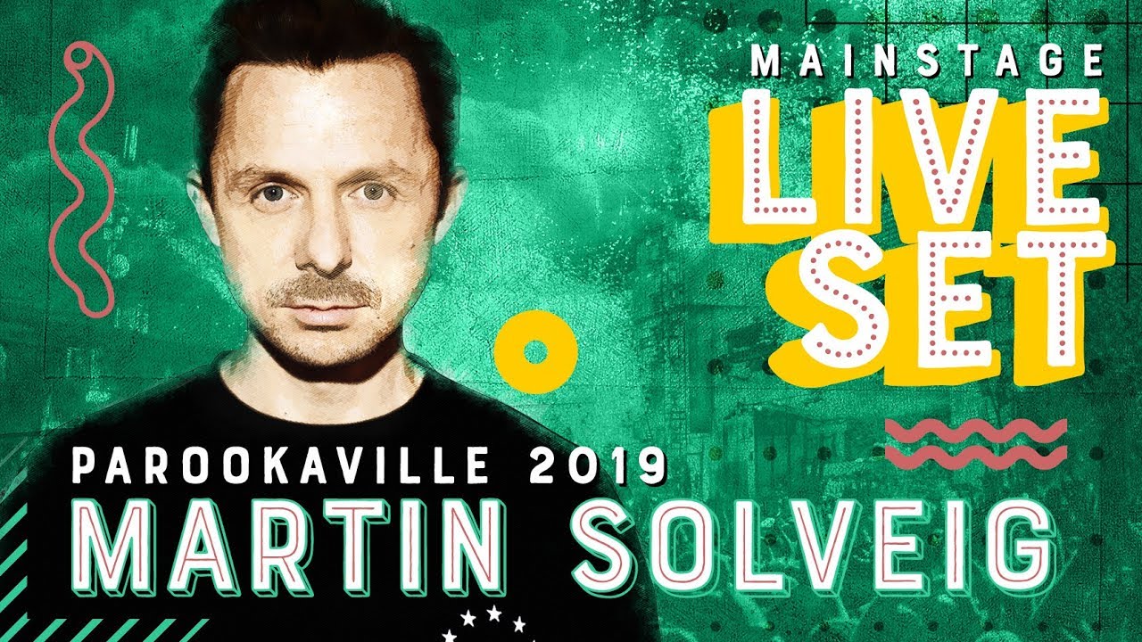 Martin Solveig - Live @ Parookaville 2019 Mainstage