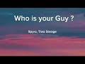 who is your guy- Spyro ft. Tiwa Savage | clear  (Lyrics)🎵