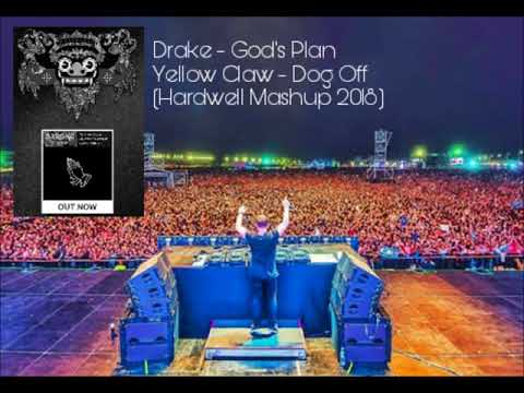 Drake - God´s Plan vs. Yellow Claw - Dog Off (Hardwell Mashup 2018)