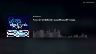 Crosscurrents in Elektronische Musik of Germany