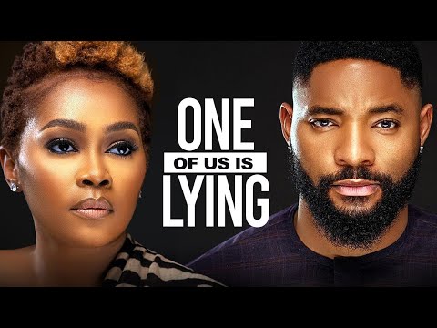 ONE OF US IS LYING - Nigerian Movies 2024 Latest Full Movies