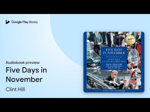 Five Days in November by Clint Hill · Audiobook preview