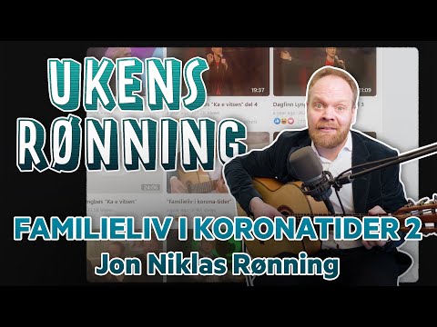 UKENS RØNNING: Familieliv I Koronatider 2 - Jon Niklas Rønning