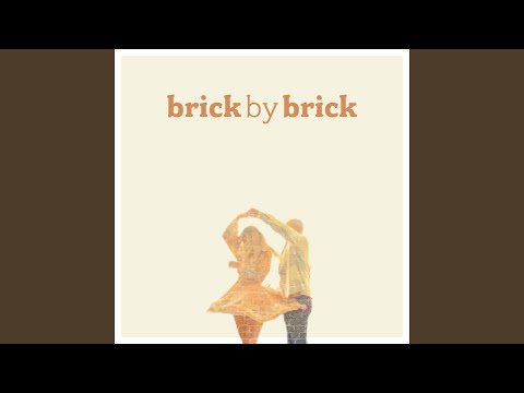 Video thumbnail for Brick by Brick