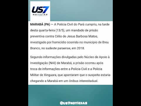 Homem é investigado por homicídio em Breu Branco é preso em Ônibus,em Marabá,no Pará .