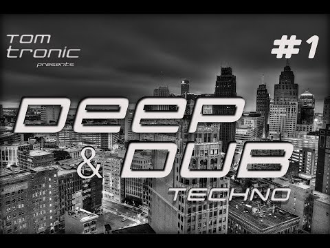 Tom Tronic - Deep & Dub Techno Set #1