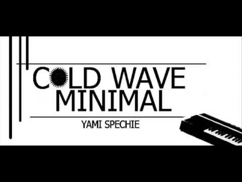 Minimal and Coldwave Mix