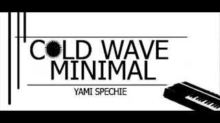 Minimal and Coldwave Mix