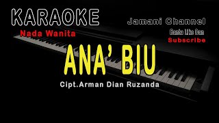 Download lagu ANA BIU KARAOKE   Nada Wanita mp3