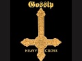 Gossip- Heavy Cross (with Lyrics) 