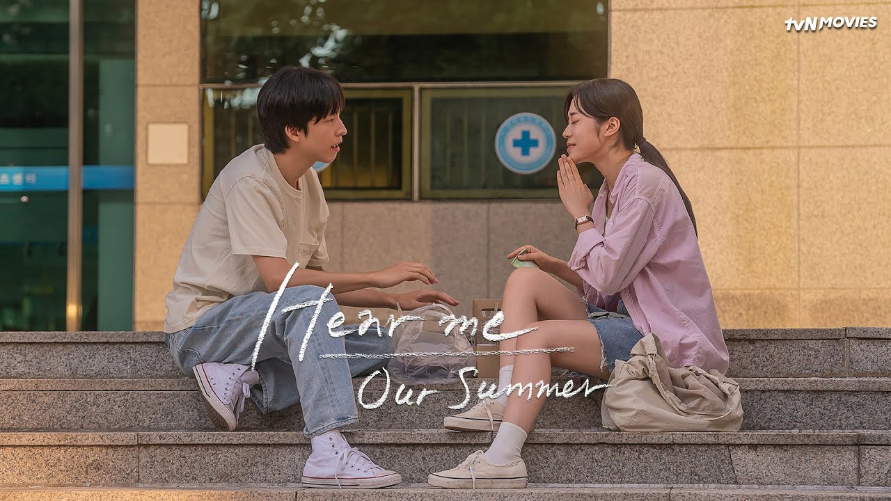 Hear Me: Our Summer | tvN Movies