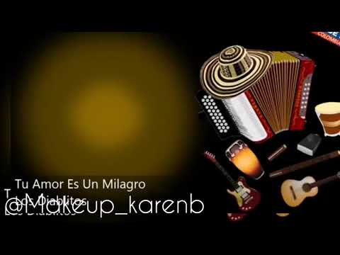 Tu amor es un MILAGRO letra 🥰💋❤️