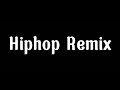 Hiphop Remix