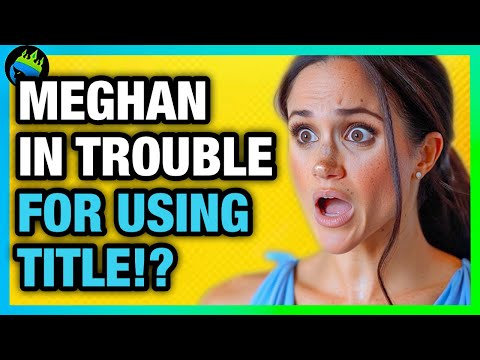 Meghan Markle FINALLY IN HOT WATER For Using Archie & Lili TITLES!?