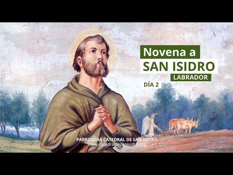 Día 2 | Novena a San Isidro Labrador