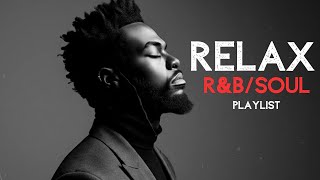 Download lagu 【R&B Soul】Relaxing Chill Playlist - Smooth Vocals & Deep Grooves mp3