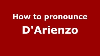 How to pronounce D'Arienzo