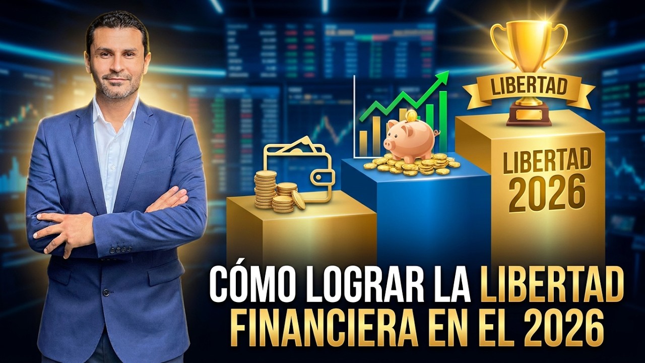 Libertad financiera en 2026